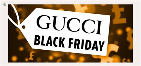 gucci black friday deals.